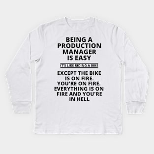 Production Manager is easy Kids Long Sleeve T-Shirt